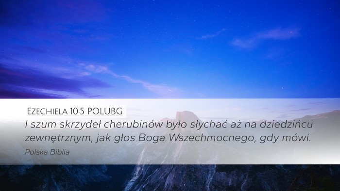 Ezechiela 10:5 POLUBG Bible Verse Image