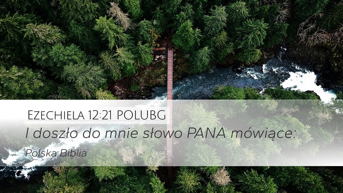 Ezechiela 12:21 POLUBG Bible Verse Image