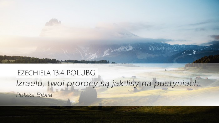 Ezechiela 13:4 POLUBG Bible Verse Image