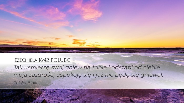 Ezechiela 16:42 POLUBG Bible Verse Image