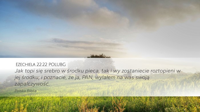 Ezechiela 22:22 POLUBG Bible Verse Image