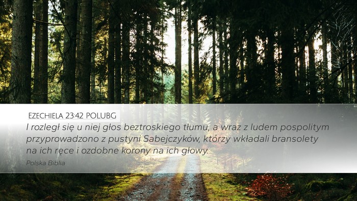 Ezechiela 23:42 POLUBG Bible Verse Image