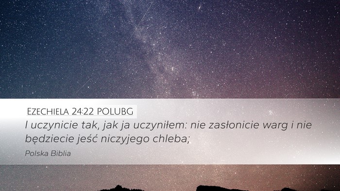 Ezechiela 24:22 POLUBG Bible Verse Image