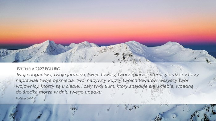 Ezechiela 27:27 POLUBG Bible Verse Image