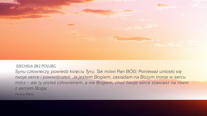 Ezechiela 28:2 POLUBG Bible Verse Image