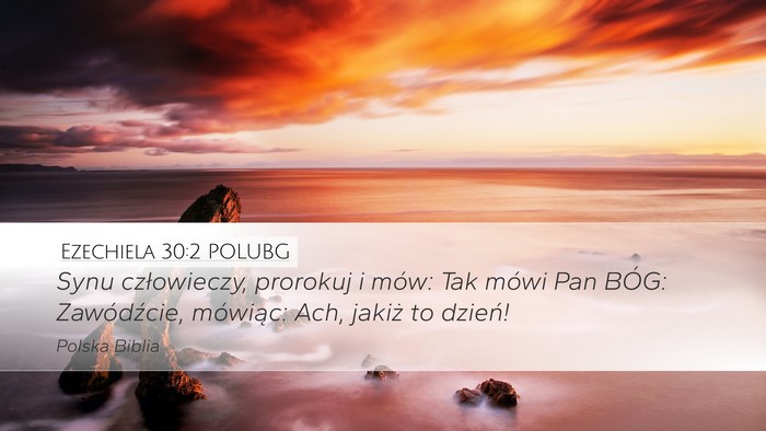 Ezechiela 30:2 POLUBG Bible Verse Image