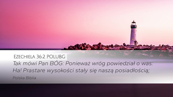 Ezechiela 36:2 POLUBG Bible Verse Image