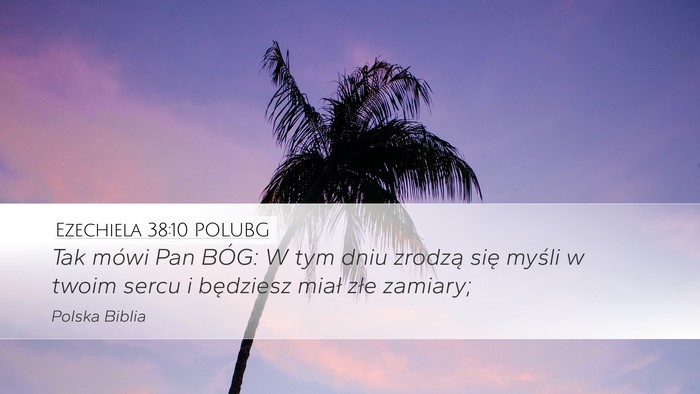 Ezechiela 38:10 POLUBG Bible Verse Image
