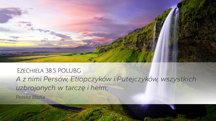 Ezechiela 38:5 POLUBG Bible Verse Image