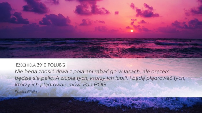Ezechiela 39:10 POLUBG Bible Verse Image
