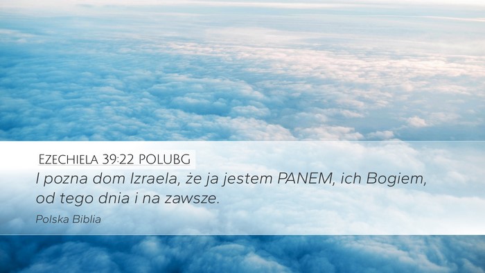 Ezechiela 39:22 POLUBG Bible Verse Image