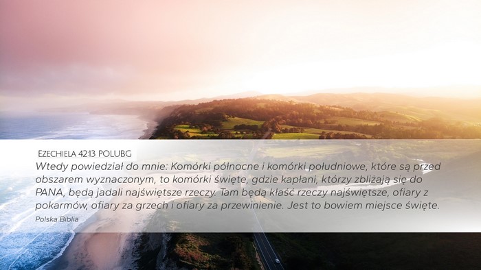 Ezechiela 42:13 POLUBG Bible Verse Image