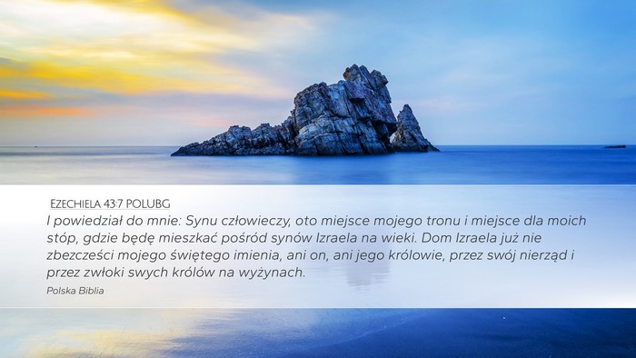 Ezechiela 43:7 POLUBG Bible Verse Image