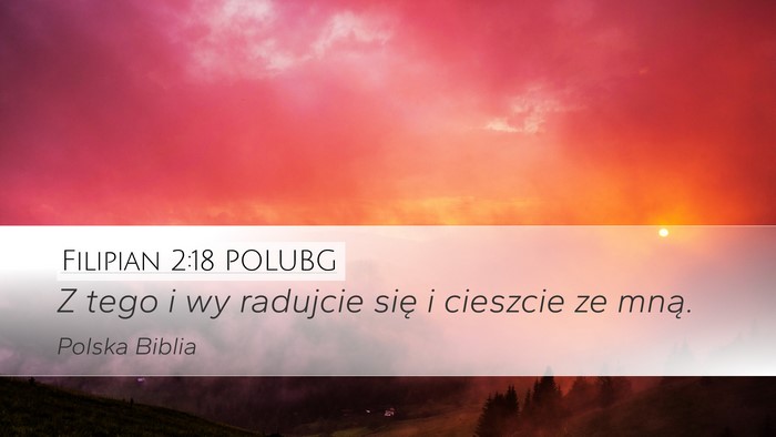 Filipian 2:18 POLUBG Desktop Wallpaper - Z tego i wy radujcie się i cieszcie ze - Desktop Bible Verse Wallpaper
