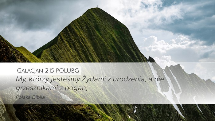 Galacjan 2:15 POLUBG Bible Verse Image