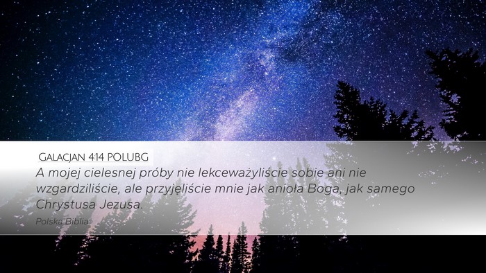 Galacjan 4:14 POLUBG Bible Verse Image