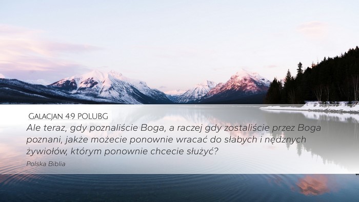 Galacjan 4:9 POLUBG Bible Verse Image