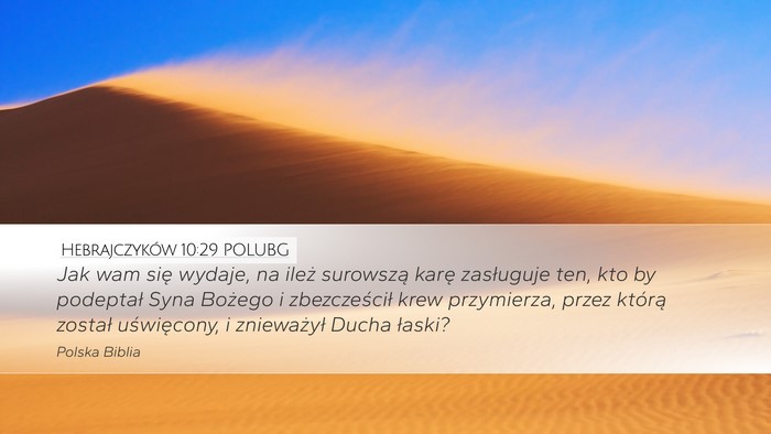 Hebrajczyków 10:29 POLUBG Bible Verse Image