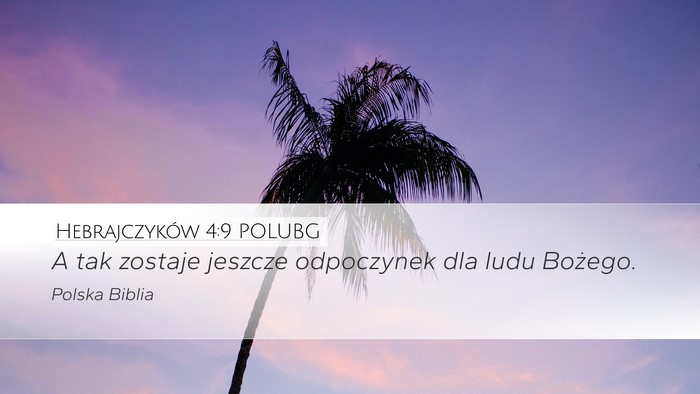 Hebrajczyków 4:9 POLUBG Bible Verse Image
