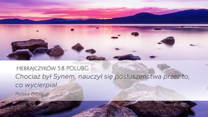Hebrajczyków 5:8 POLUBG Bible Verse Image