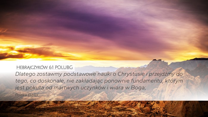 Hebrajczyków 6:1 POLUBG Bible Verse Image