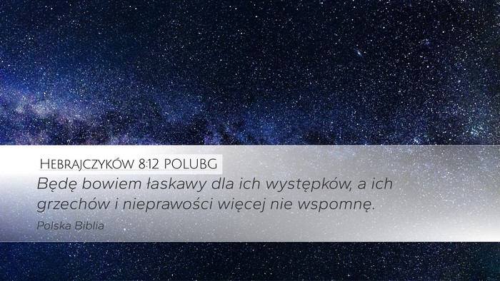 Hebrajczyków 8:12 POLUBG Bible Verse Image