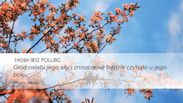 Hioba 18:12 POLUBG Bible Verse Image