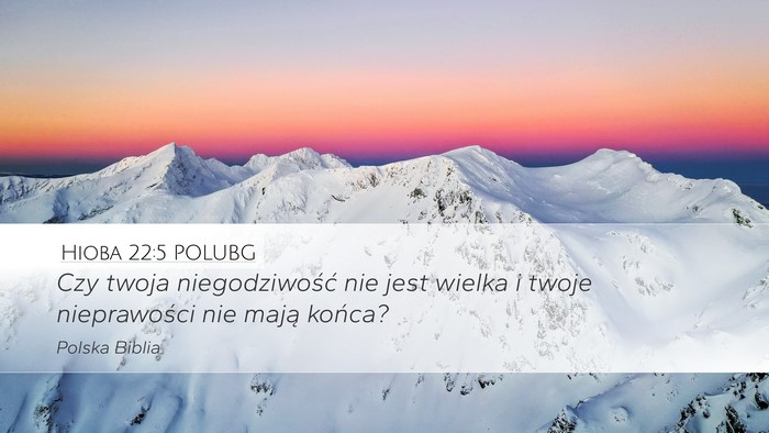 Hioba 22:5 POLUBG Bible Verse Image