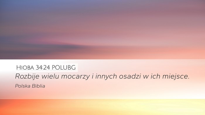 Hioba 34:24 POLUBG Bible Verse Image