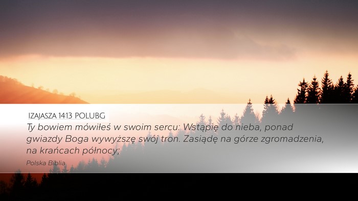 Izajasza 14:13 POLUBG Bible Verse Image