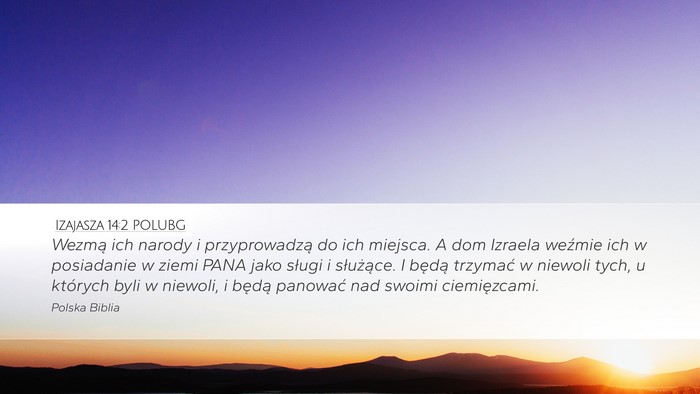 Izajasza 14:2 POLUBG Bible Verse Image