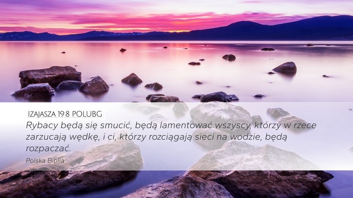 Izajasza 19:8 POLUBG Bible Verse Image