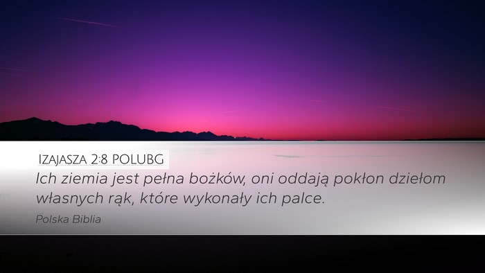 Izajasza 2:8 POLUBG Bible Verse Image