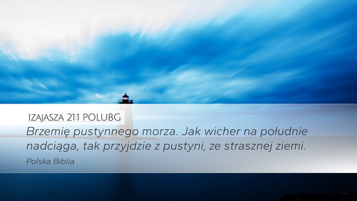 Izajasza 21:1 POLUBG Bible Verse Image