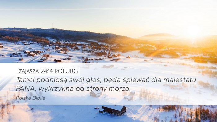 Izajasza 24:14 POLUBG Bible Verse Image