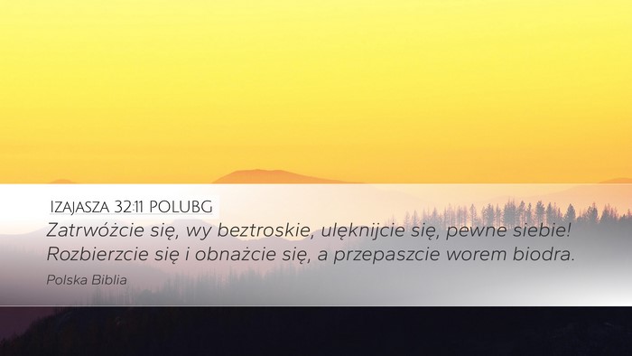 Izajasza 32:11 POLUBG Bible Verse Image