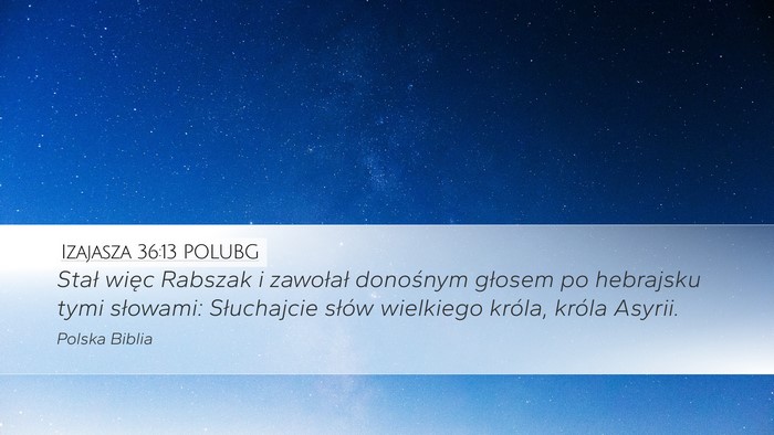 Izajasza 36:13 POLUBG Bible Verse Image