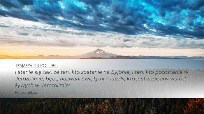 Izajasza 4:3 POLUBG Bible Verse Image