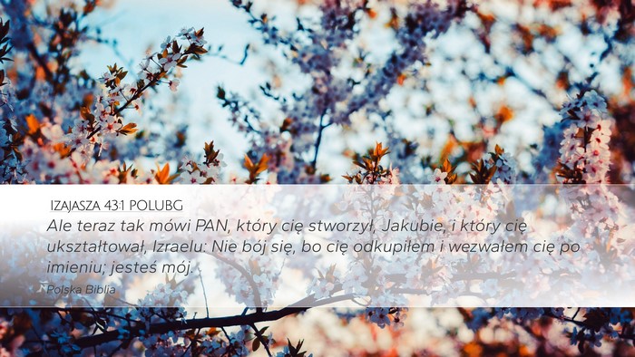Izajasza 43:1 POLUBG Bible Verse Image