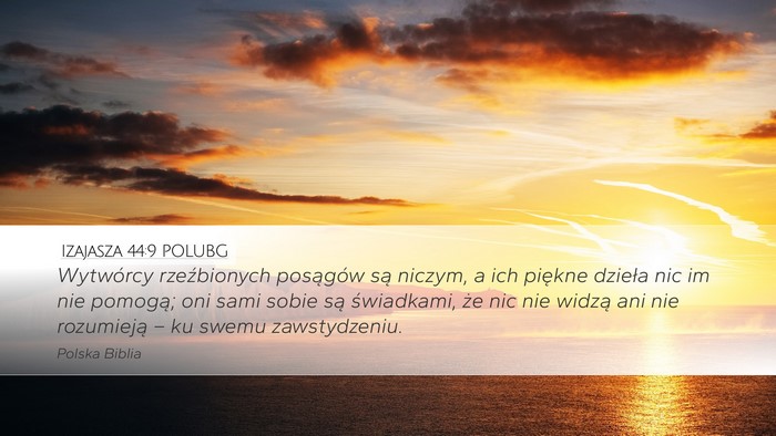Izajasza 44:9 POLUBG Bible Verse Image