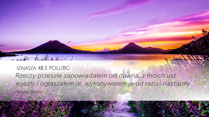 Izajasza 48:3 POLUBG Bible Verse Image