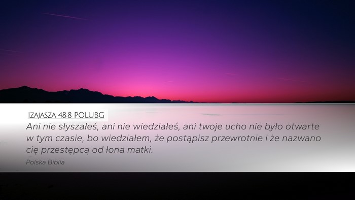 Izajasza 48:8 POLUBG Bible Verse Image