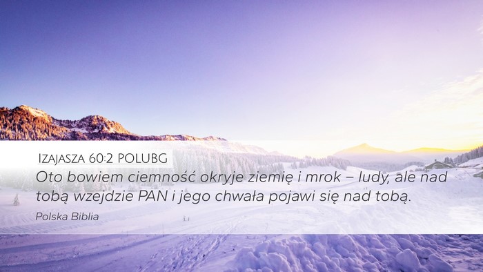 Izajasza 60:2 POLUBG Bible Verse Image