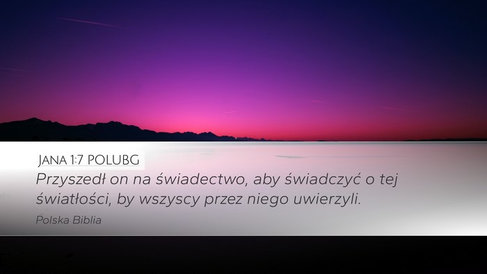 Jana 1:7 POLUBG Bible Verse Image