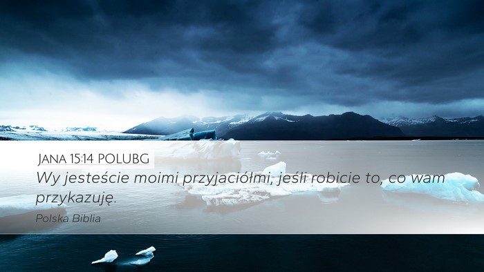 Jana 15:14 POLUBG Bible Verse Image