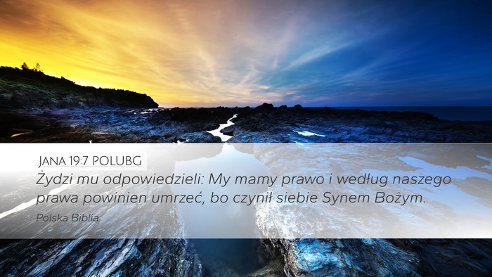 Jana 19:7 POLUBG Bible Verse Image