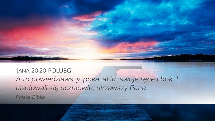 Jana 20:20 POLUBG Bible Verse Image