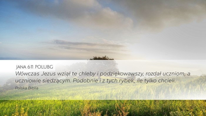 Jana 6:11 POLUBG Bible Verse Image