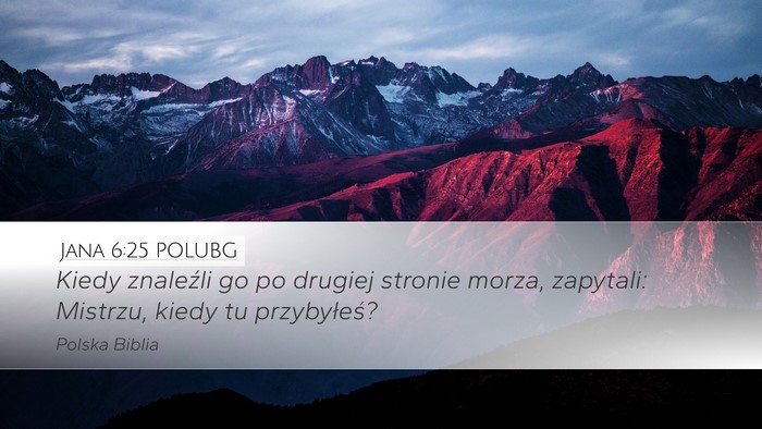 Jana 6:25 POLUBG Bible Verse Image