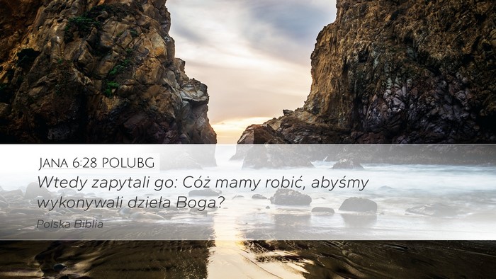 Jana 6:28 POLUBG Bible Verse Image